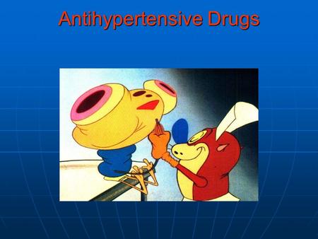 Antihypertensive Drugs. Mechanisms Regulating Blood Pressure Neural Neural Hormonal Hormonal Vascular Vascular Vascular Remodeling Vascular Remodeling.