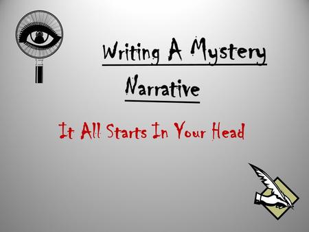 Writing A Mystery Narrative