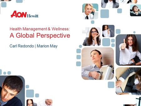 Welcome to Aon Hewitt Webinar