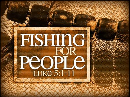 “ And when he had finished speaking, he said to Simon, ‘Put out into the deep and let down your nets for a catch.’ And Simon answered, ‘Master, we toiled.