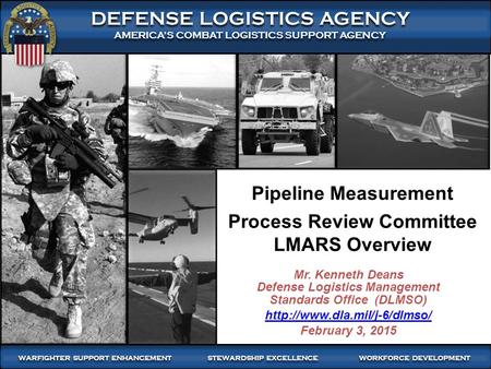 1 WARFIGHTER SUPPORT ENHANCEMENT STEWARDSHIP EXCELLENCE WORKFORCE DEVELOPMENT WARFIGHTER-FOCUSED, GLOBALLY RESPONSIVE, FISCALLY RESPONSIBLE SUPPLY CHAIN.