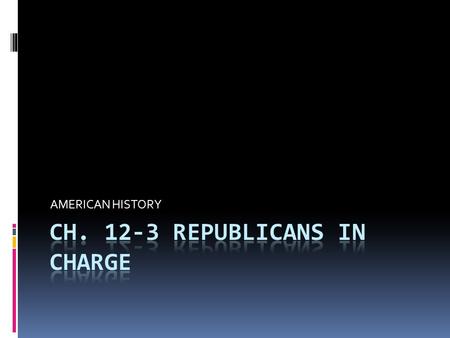 AMERICAN HISTORY. REPUBLICAN GOVERNMENT BRINGS CHANGE TO THE SOUTH  Congress & the army took control of Reconstruction  Political power shifted in the.