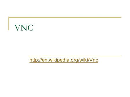 VNC  VNC demo Windows  TightVNC  ajklinux1.uncc.edu Ubuntu  Gtk VNC Viewer.