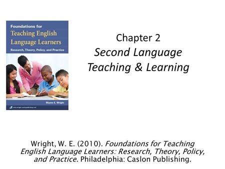 Chapter 2 Second Language Teaching & Learning