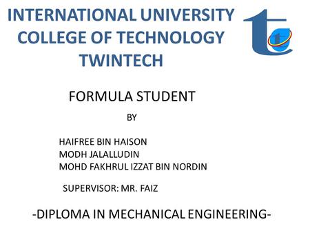 INTERNATIONAL UNIVERSITY COLLEGE OF TECHNOLOGY TWINTECH