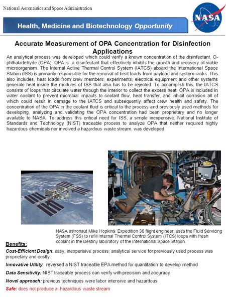 Health, Medicine and Biotechnology Opportunity Accurate Measurement of OPA Concentration for Disinfection Applications Benefits: An analytical process.