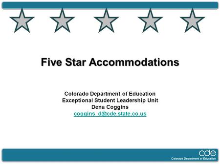 Five Star Accommodations