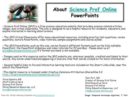 About Science Prof Online PowerPointsScience Prof Online Science Prof Online (SPO) is a free science education website that provides science-related articles,