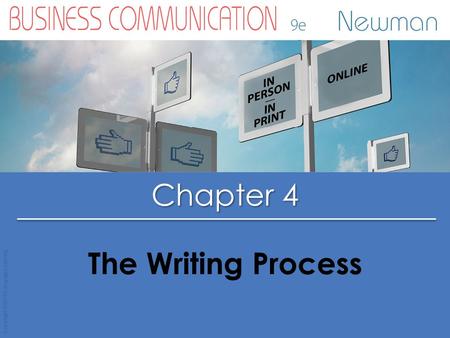 Chapter 4 Copyright © 2015 Cengage Learning The Writing Process.