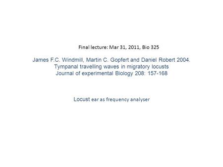 Locust ear as frequency analyser