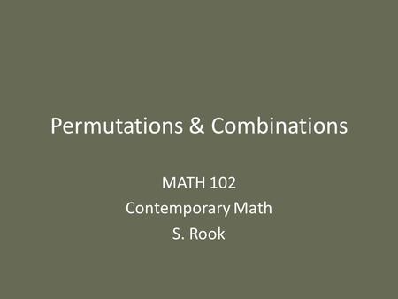 Permutations & Combinations