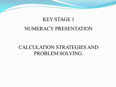 NUMERACY PRESENTATION