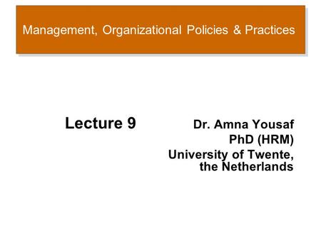 Recap Lecture 8 Steps to rational decsion making Identify problem