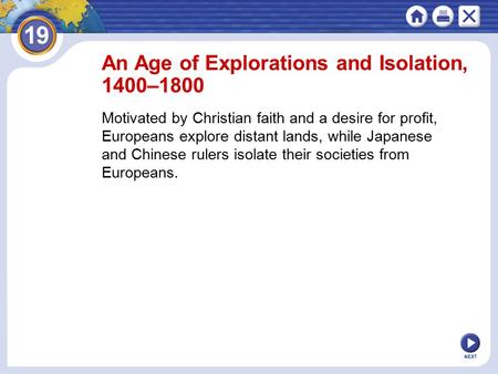 An Age of Explorations and Isolation, 1400–1800