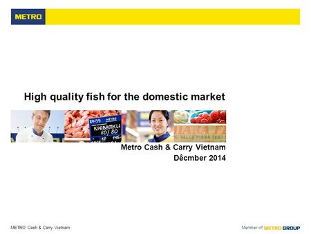 High quality fish for the domestic market