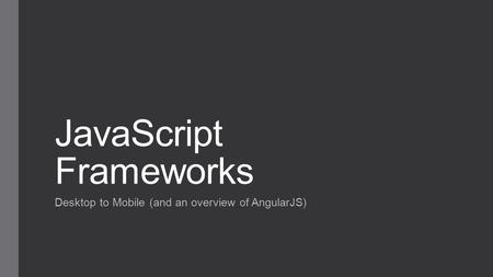 JavaScript Frameworks