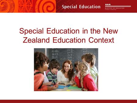 Special Education in the New Zealand Education Context