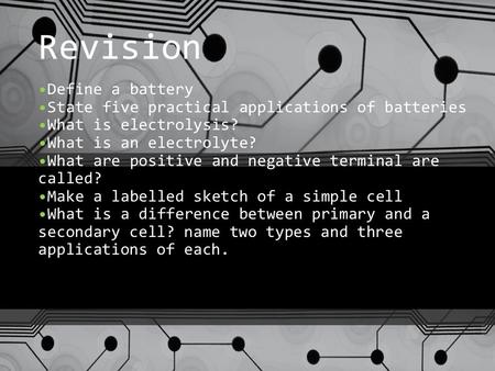 Revision Define a battery