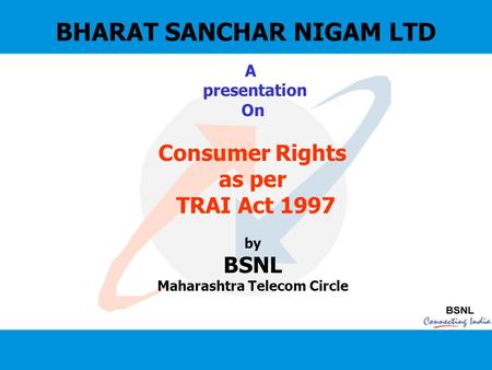 BHARAT SANCHAR NIGAM LTD