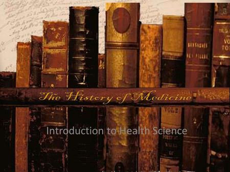 Introduction to Health Science