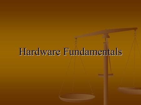 Hardware Fundamentals. Instructor: G. Rudolph, Summer 20062 Key Hardware Components Microprocessor Memory Peripherals (I/O) Bus “Glue Logic”