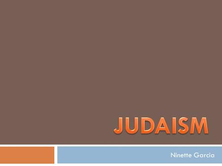 JUDAISM Ninette Garcia.