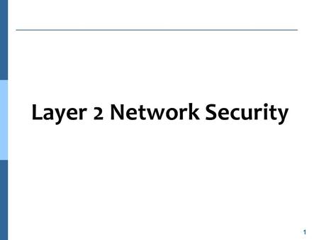 Layer 2 Network Security