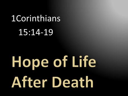 Hope of Life After Death