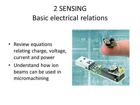 2 SENSING Basic electrical relations