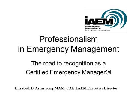 Professionalism in Emergency Management