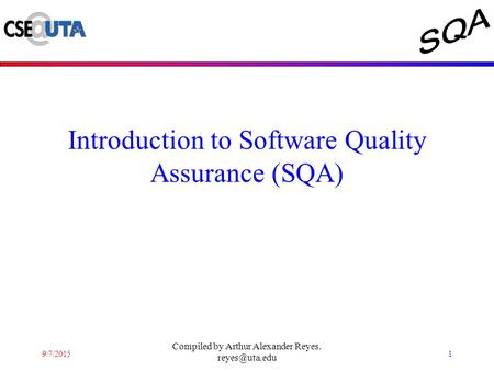 Introduction to Software Quality Assurance (SQA)