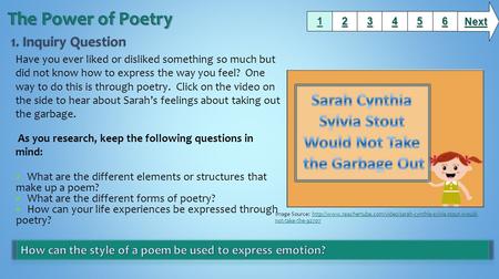 Have you ever liked or disliked something so much but did not know how to express the way you feel? One way to do this is through poetry. Click on the.