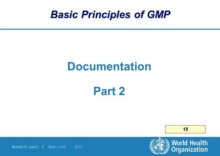 Basic Principles of GMP