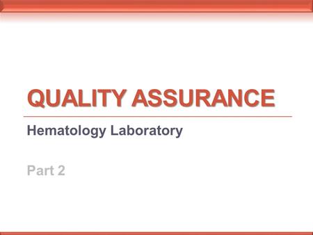 Hematology Laboratory Part 2