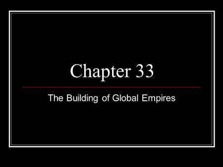 The Building of Global Empires