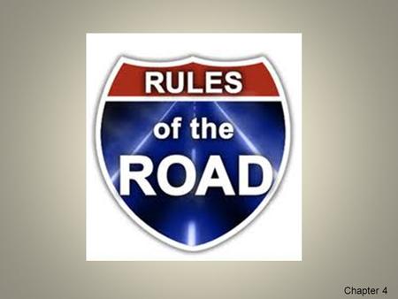 Chapter 4. Your number one priority as a driver is to drive your vehicle carefully and safely. Your speed and manner of driving must create a safe environment.