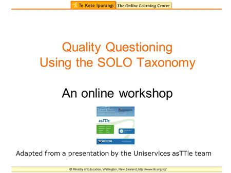 Quality Questioning Using the SOLO Taxonomy An online workshop