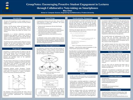 TEMPLATE DESIGN © 2008 www.PosterPresentations.com GroupNotes: Encouraging Proactive Student Engagement in Lectures through Collaborative Note-taking on.