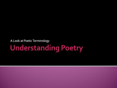 A Look at Poetic Terminology