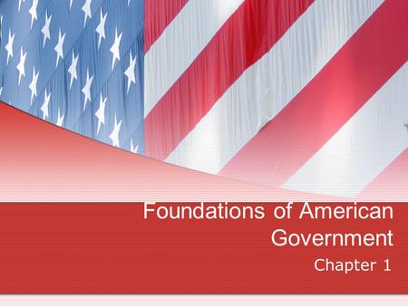 Foundations of American Government