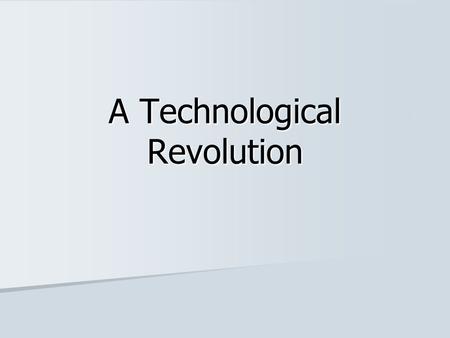 A Technological Revolution. Daily life 1865 Indoor electricity did not exist Indoor electricity did not exist Activities depended on the rise and set.