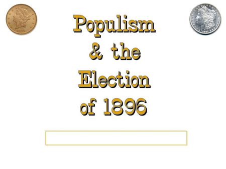 The Silver Issue  “Crime of ’73”  demonetization of silver (govt. stopped coining silver).  Bland-Allison Act (1878)  limited silver coinage to.