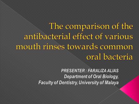 ORAL MICROBES  The microorganisms that form the plaque/biofilm on the surfaces of the teeth are mainly Streptococcus mutans.  Other species :- › Streptococcus.