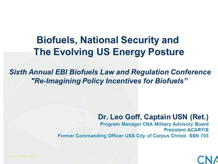 Biofuels, National Security and The Evolving US Energy Posture