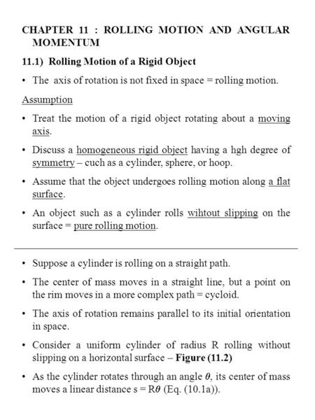 CHAPTER 11 : ROLLING MOTION AND ANGULAR MOMENTUM