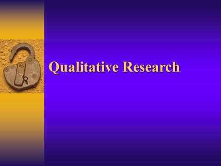 Qualitative Research.