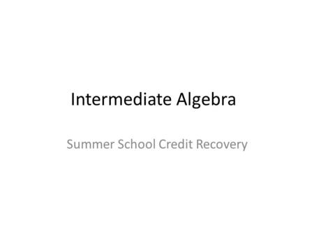 Summer School Credit Recovery