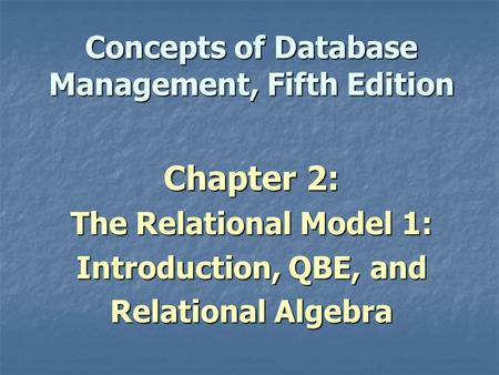 Concepts of Database Management, Fifth Edition