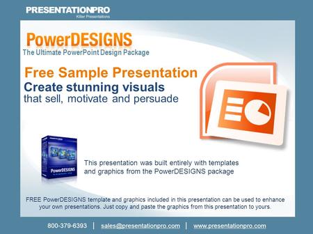 800-379-6393 │ │ FREE PowerDESIGNS template and graphics.