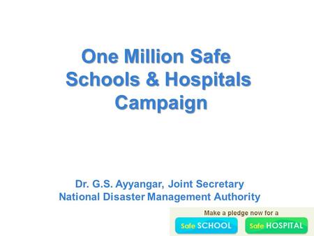 One Million Safe Schools & Hospitals Campaign